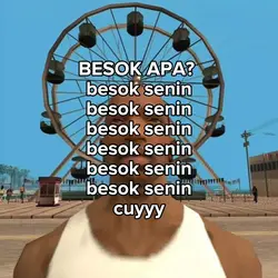 besok senin cuyy