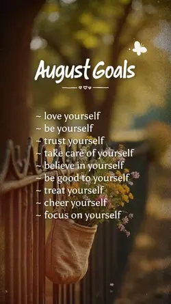 August Goals