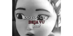 Deja Vu 
