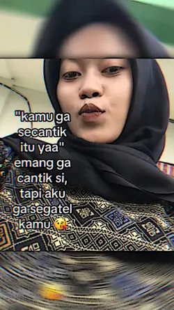 kamu ga secantik itu