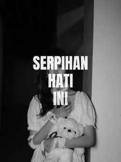 serpihan hati ini