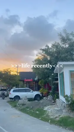 life recently 