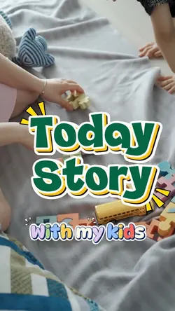 Today story kids