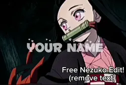 Free Nezuko Edit! 