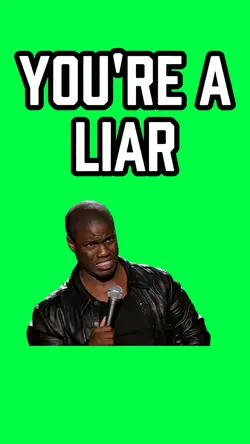 YOU ARE A LIAR