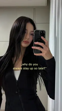 Stay up so late