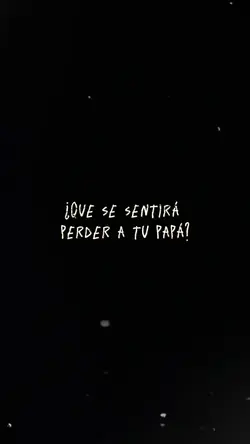 Perder a papá