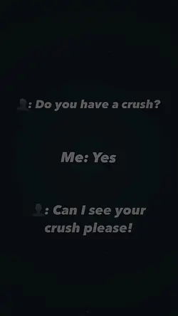 Can i see your crush