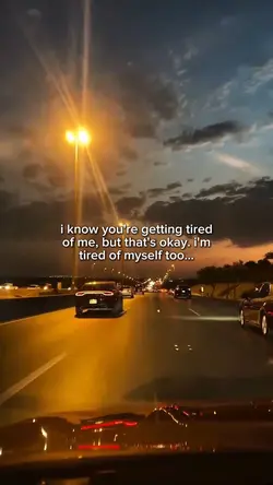 i'm tired too