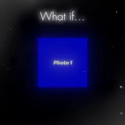 What if…