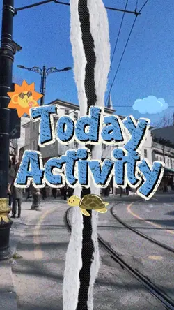Today activity