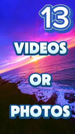 13 Photos Or Videos 
