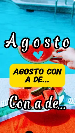 Agosto con A de…