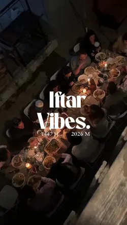 Iftar Vibes