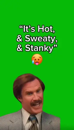 Hot, Sweaty & Stanky