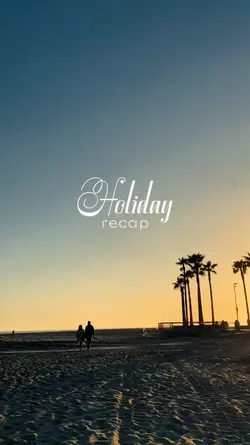 holiday recap
