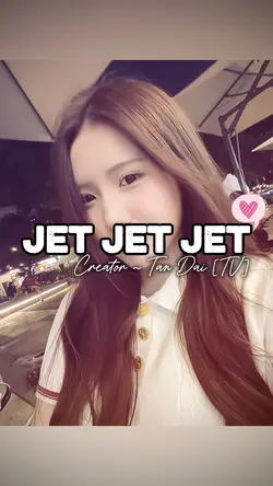 JET JET JET
