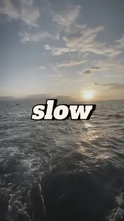 slow