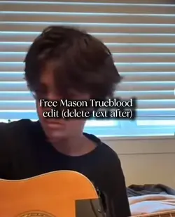 Mason Trueblood edit