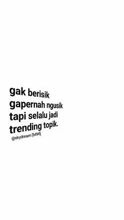 gak berisik g ngusik