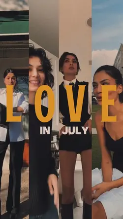 LOVE IN JULY ❤️❤️❤️