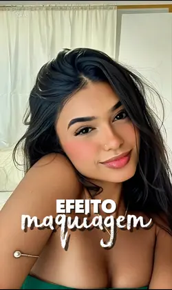 EFEITO MAQUIAGEM