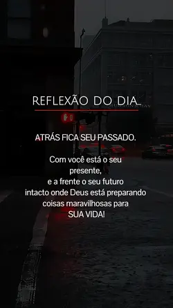 REFLEXÃO DO DIA