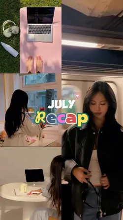 july recap