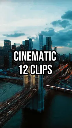 CINEMATIC 12 CLIPS