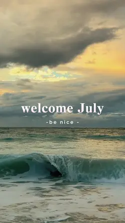 welcome junly