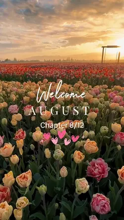 Welcome August