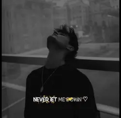 Never Iet Me Down