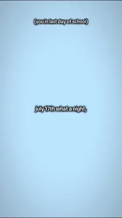 july 17th whata nigt