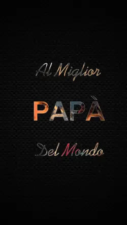 Al Mio Super PAPÀ 