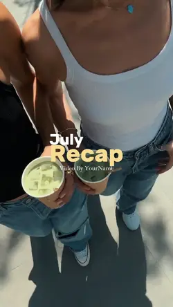 july recap