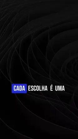 Cada Escolha é sua