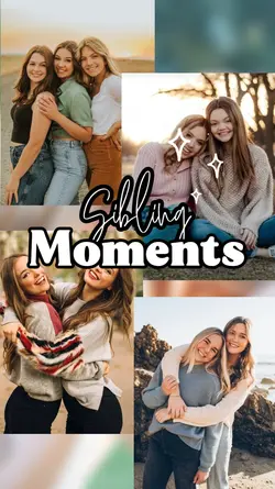 Sibling Moments