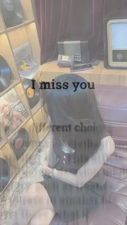 i miss you