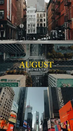 august moments
