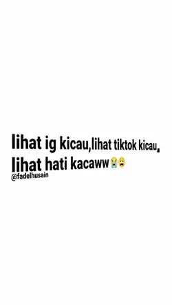 LIHAT HATI KACAW