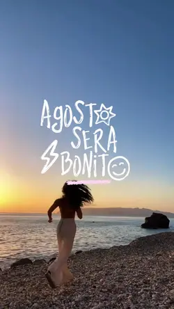 Agosto será bonito 