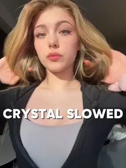 CRYSTAL SLOWED