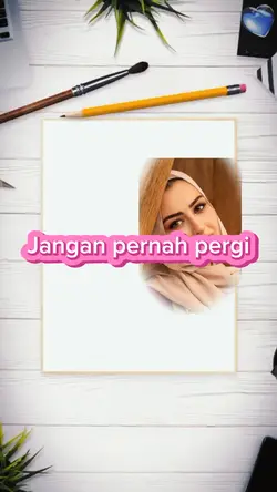 Jangan pernah pergi