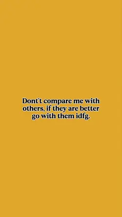 dont compare me