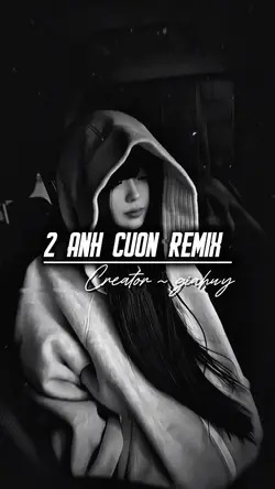 2 ANH CUON