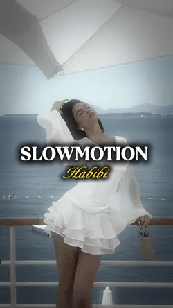 SLOWMOTION HABIBI