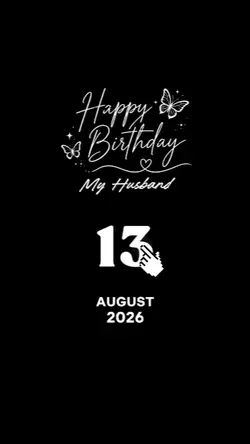 HBD HUSBAND 13 AUGUS