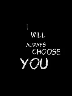 Choose you 