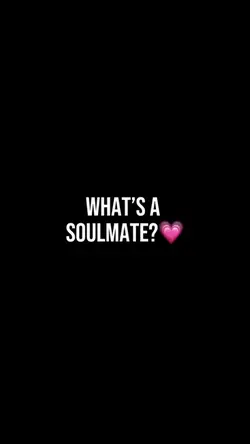 What a soulmate 