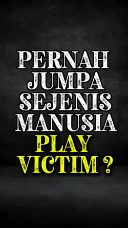 Play victim